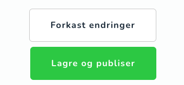 lagreknapp forkastknapp