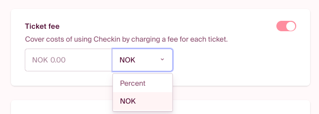 You can include the ticket fee as a flat rate or a percentage